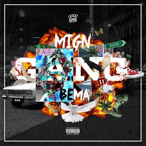 Migan Gang Bema (Explicit)