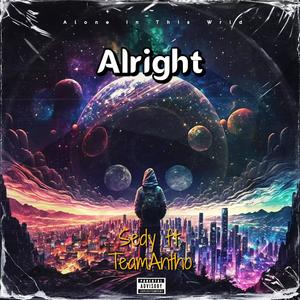 Alright (feat. TeamAntho) (Explicit)