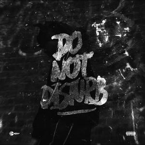 Do Not Disturb (Explicit)