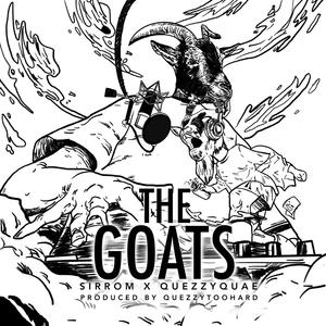 The Goats (feat. QuezzyQuae) [Explicit]