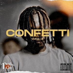 Confetti (Explicit)