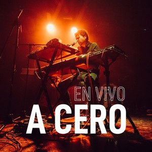 A Cero (En Vivo)