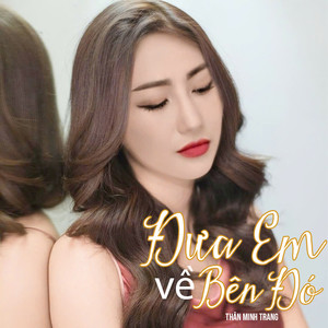 Đưa Anh Về Bên Đó