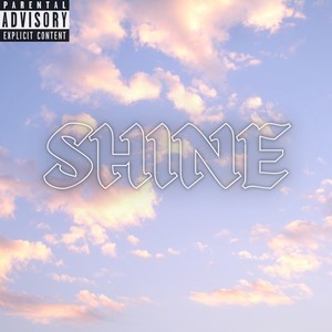 Shine (Explicit)