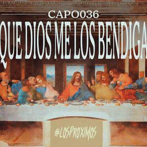 QUE DIOS ME LOS BENDIGA (Explicit)