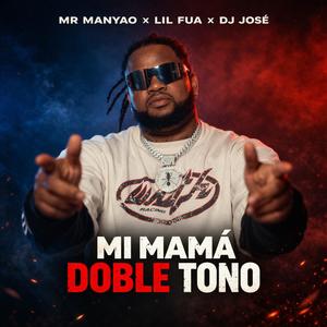 MI MAMA DOBLE TONO