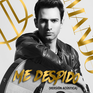 Me Despido (Versión Acústica)