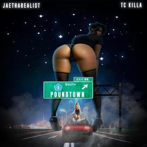 Poundtown (feat. Tc Killa) (Explicit)