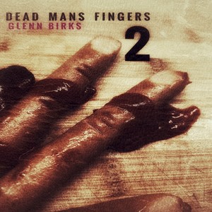 Dead Mans Fingers 2