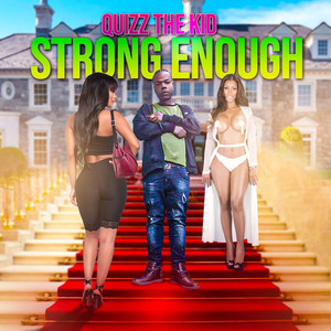 Strong Enough (Explicit)