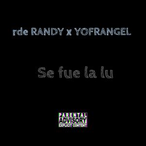 Se fue la lu (feat. Yofrangel)