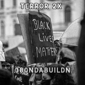 Black Lives Matter (feat. 3-80nDaBuildn) [Explicit]