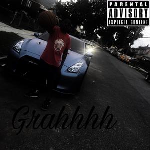 Grahh (feat. Jahh Cartierr) [Explicit]
