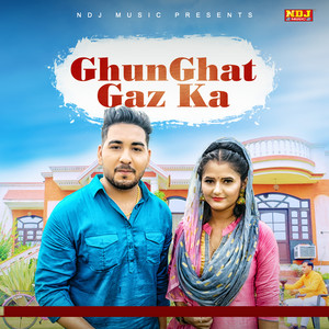 Ghunghat Gaz Ka