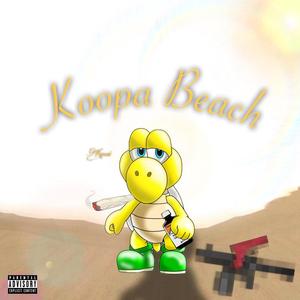 Koopa Beach (Explicit)