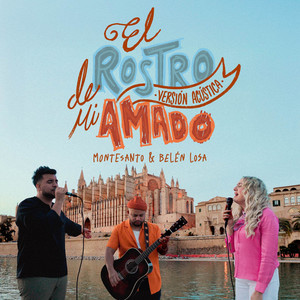 El Rostro de mi Amado (Versión Acústica) (Versión Acústica)