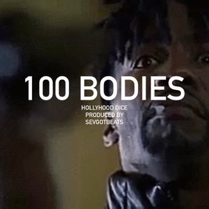 100 Bodies (Explicit)