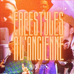 Freestyles à l'Ancienne (Explicit)