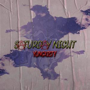 Saturday Night (Explicit)