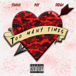 Too Many Times (Explicit)