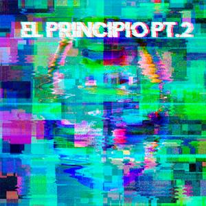 El Principio Pt.2 (Explicit)