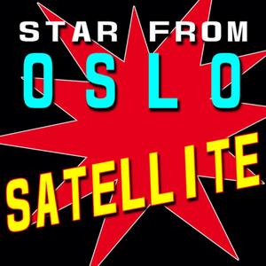 Satellite - Star from Oslo