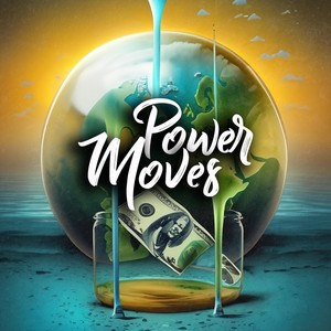 Power Moves (feat. Flashback) [Explicit]