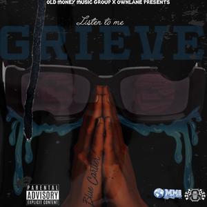 Grieve (Explicit)