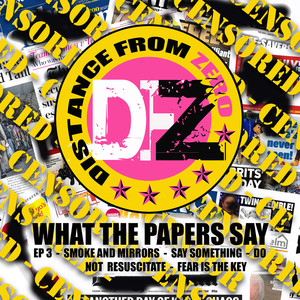 What the Papers Say Ep3 (Explicit)