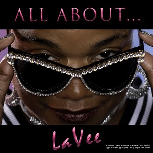 All About Lavee (Explicit)