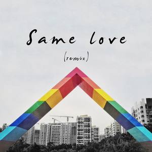 Same Love（Remix）