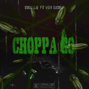 CHOPPA GO (Explicit)