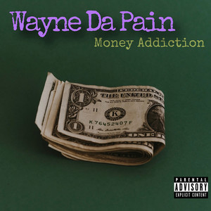 Money Addiction (Explicit)