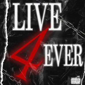 LIVE4EVER (Explicit)