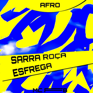 AFRO SARRA ROÇA ESFREGA