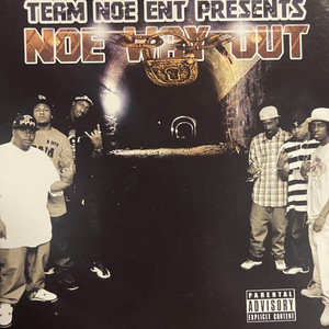 Noe Way Out (Explicit)