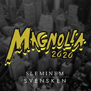 Magnolia 2020 (Explicit)