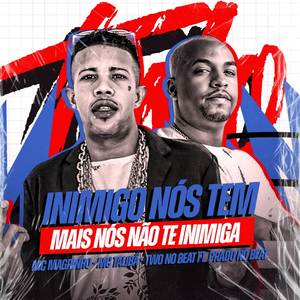 INIMIGO NÓS TEM (ARROCHADEIRA REMIX|Explicit)