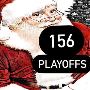 156 : PLAYOFFS (Explicit)