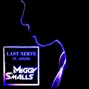 Last Nerve(feat. Aylene) (Explicit)