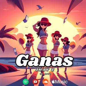 Ganas (Explicit)