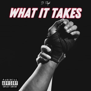 What It Takes (Explicit)