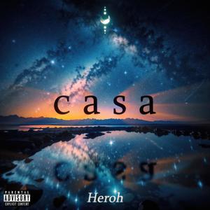 Casa (Explicit)