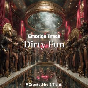 Dirty Fun