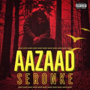 Aazaad (Explicit)