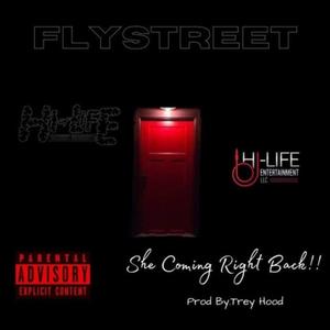 She Coming Right Back (Explicit)