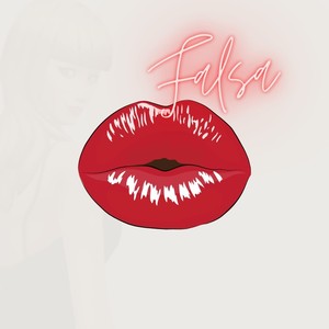 Falsa (Explicit)