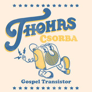 Gospel Transistor