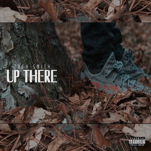 Up There (Explicit)