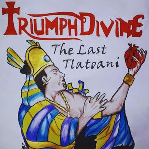 The Last Tlatoani (Explicit)